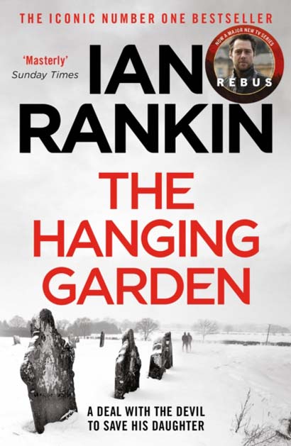 THE HANGING GARDEN - IAN RANKIN