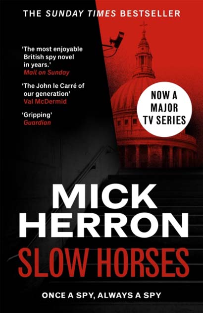 SLOW HORSES - MICK HERRON