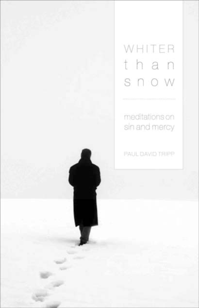 WHITER THAN SNOW MEDITATIONS ON SIN