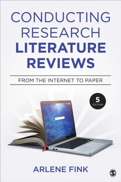 CONDUCTING RESEARCH LITERATURE REVIEWS : FROM THE INTERNET TO PAPER - ARLENE G FINK