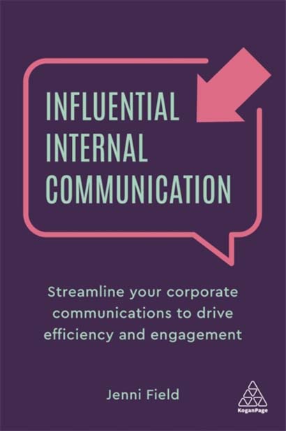 INFLUENTIAL INTERNAL COMM STREAMLINE YOUR CORPORAT