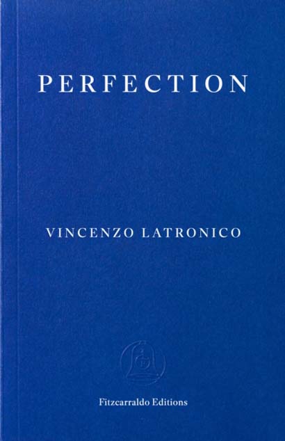 PERFECTION - VINCENZO LATRONICO