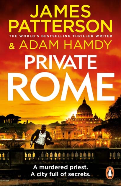 PRIVATE ROME  A MURDERED PRIEST A CITY FULL OF SECRETS - JAMES PATTERSON