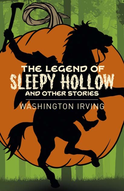 THE LEGEND OF SLEEPY HOLLOW AND OTHER STORIES - WASHINGTON IRVING