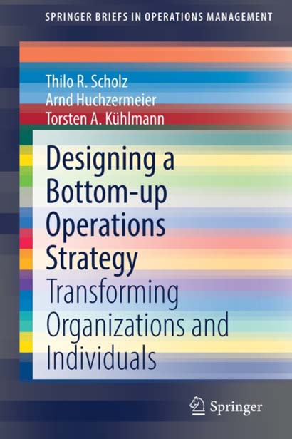 DESIGNING A BOTTOM UP OPERATIONS STRATEGY TRANSFOR