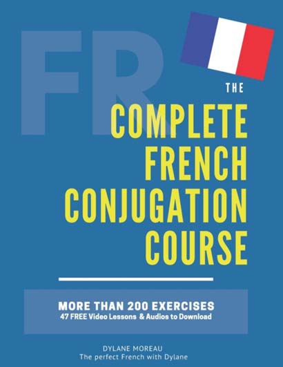 THE COMPLETE FRENCH CONJUGATION