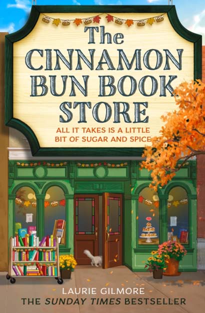 THE CINNAMON BUN BOOK STORE  BK 2- LAURIE GILMORE