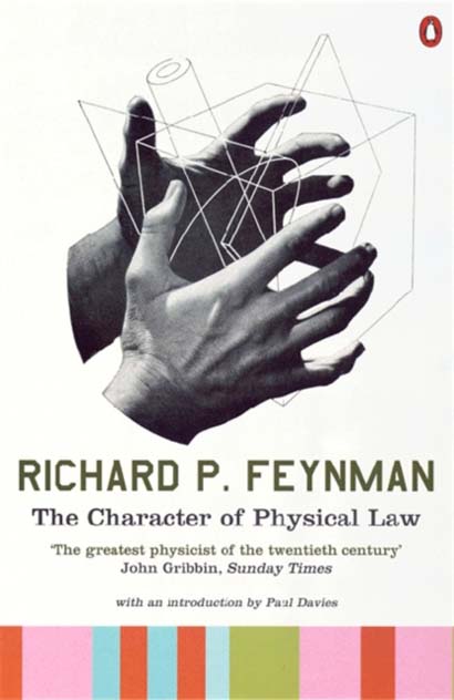 THE CHARACTER OF PHYSICAL LAW - RICHARD FEYNMAN