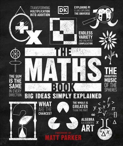 THE MATHS BOOK  BIG IDEAS SIMPLY EXPLAINED - DK