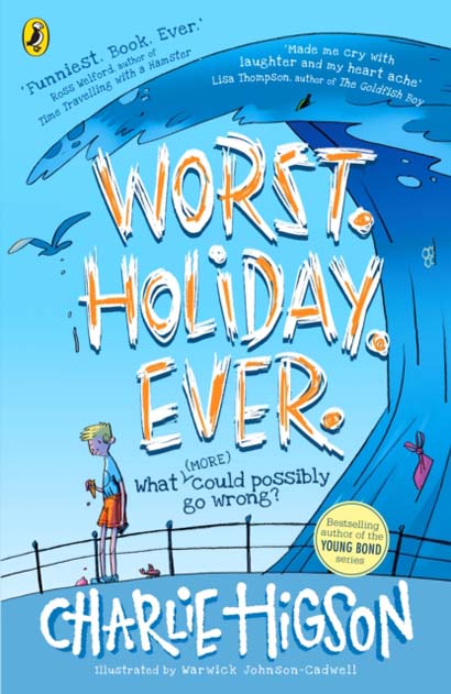 WORST HOLIDAY EVER  - CHARLIE HIGSON