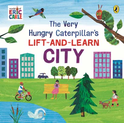 THE VERY HUNGRY CATERPILLARS LIFT-AND-LEARN: CITY - ERIC CARLE