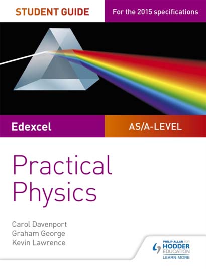 EDEXCEL A-LEVEL PHYSICS STUDENT GUIDE- CAROL DAVEN PORT