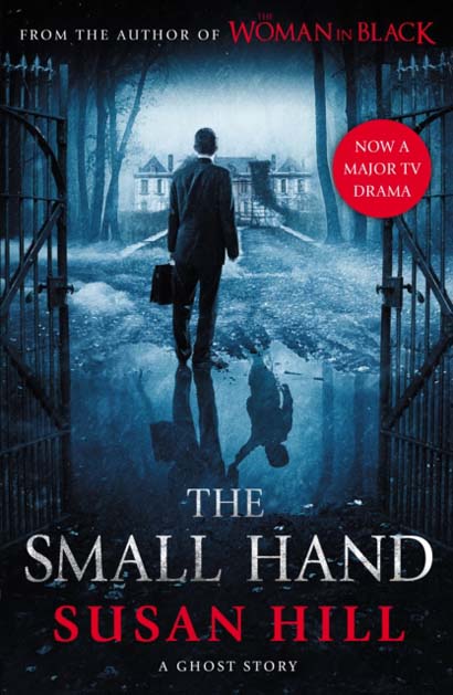THE SMALL HAND - SUSAN HILL