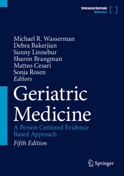 GERIATRIC MEDICINE A PERSON CENTERED EVIDENCE BASED APPROACH