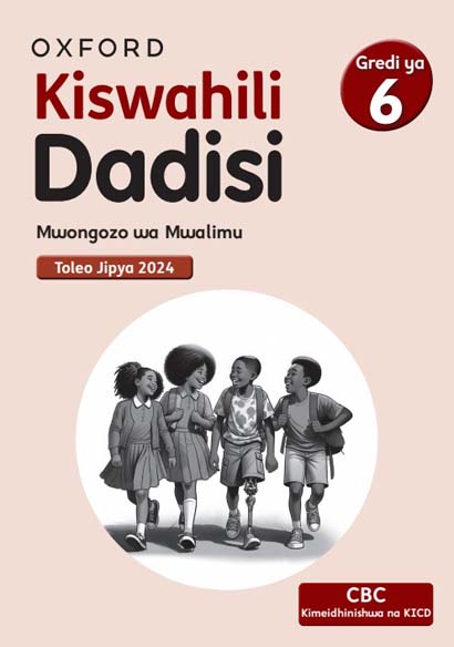 KISWAHILI DADISI GRADE 6 T/G