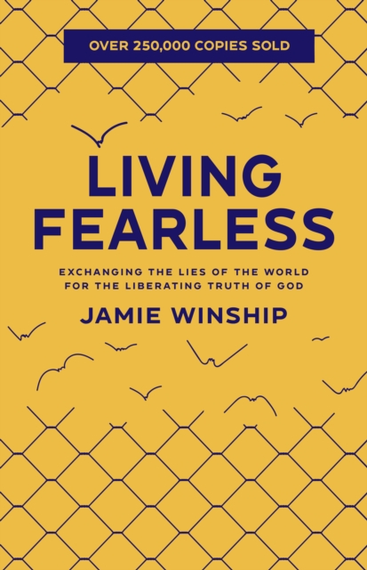 LIVING FEARLESS -  JAMIE WINSHIP
