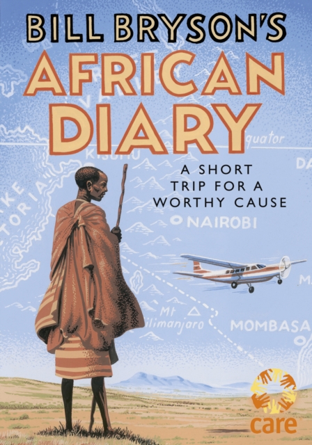 BILL BRYSONS AFRICAN DIARY - BILL BRYSON