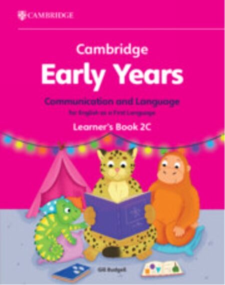 CAMBRIDGE EARLY YEARS COMM AND LANGUAGE FOR ENGLISH  -GILL BUDGELL