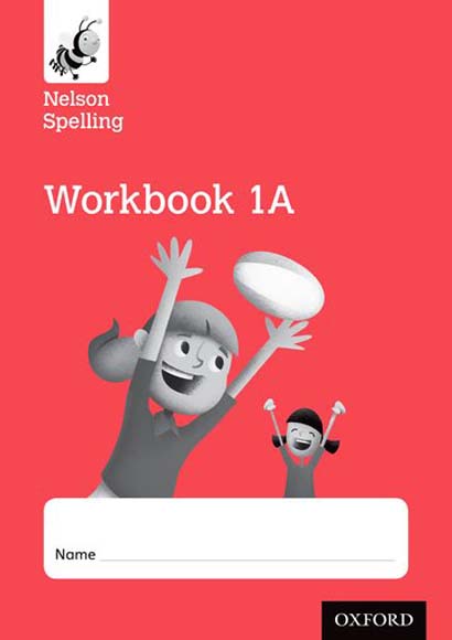 NELSON SPELLING WORKBOOK 1A Y1 Y2 P2