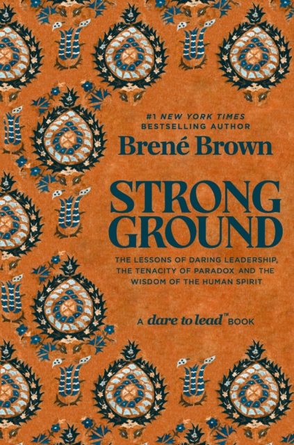 STRONG GROUND - BRENE BROWN