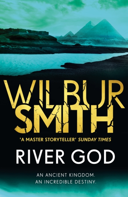 RIVER GOD  - WILBUR SMITH