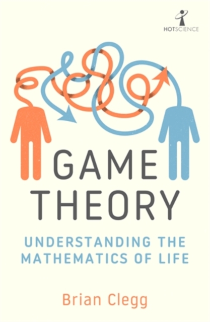 GAME THEORY - BRIAN CLEGG