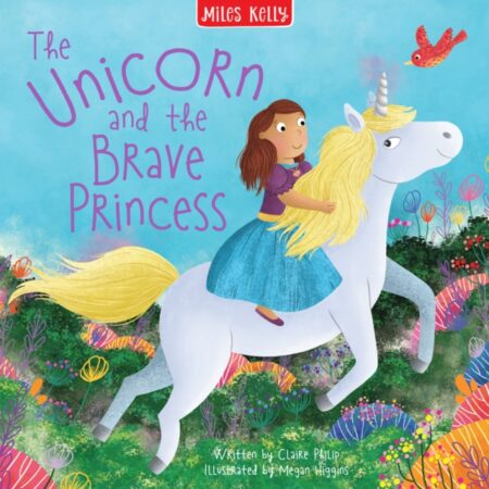 THE UNICORN AND THE BRAVE PRINCESS