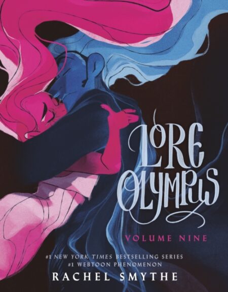 LORE OLYMPUS  VOLUME NINE - RACHEL SMYTHE