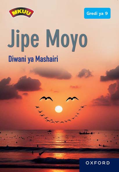 JIPE MOYO DIWANI YA MASHAIRI GREDI YA 9