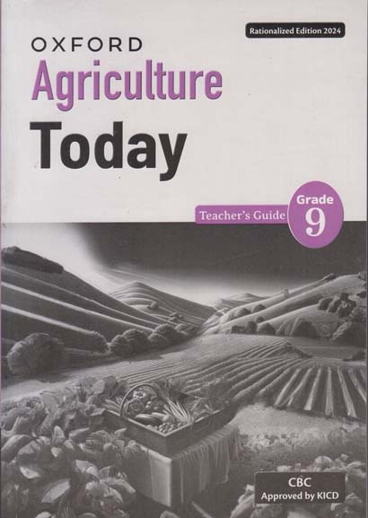 OXFORD AGRICULTURE TODAY TG GRADE 9