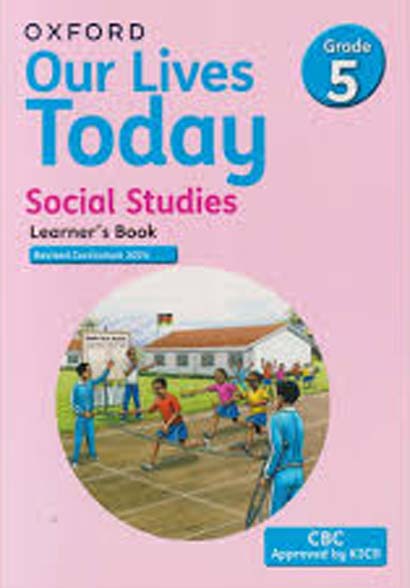OUR LIVES TODAY SOCIAL STUDIES LEARNERS GRADE 5 CPC