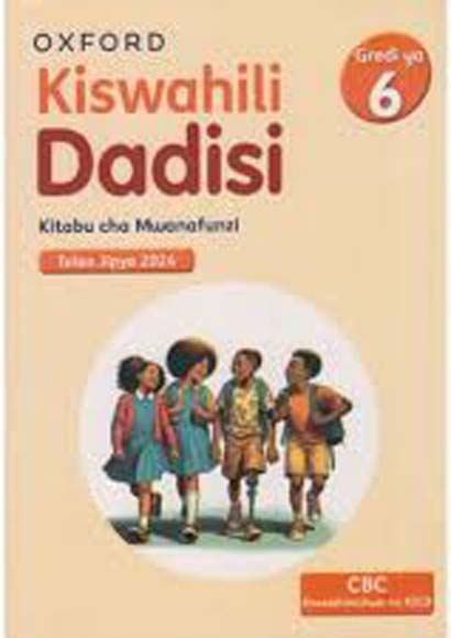 OXFORD KISWAHILI DADISI GRADE 6LB