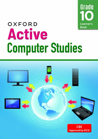 OXFORD ACTIVE COMPUTER STUDIES LEARNERS BOOK GRADE 10