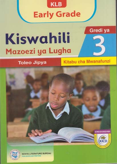 Klb Visionary Kiswahili Gredi Ya 3 Kitabu Cha Mwanafunzi