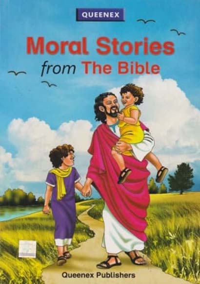 MORAL STORIES FROM THE BIBLE