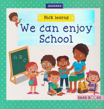 WE CAN ENJOY IN SCHOOL
