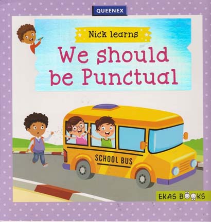 WE SHOULD BE PUNCTUAL