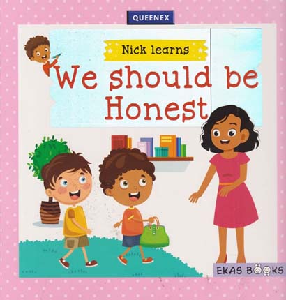 WE SHOULD BE HONEST