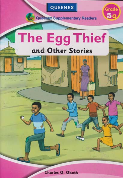 THE EGG THIEF AND OTHER SORIES