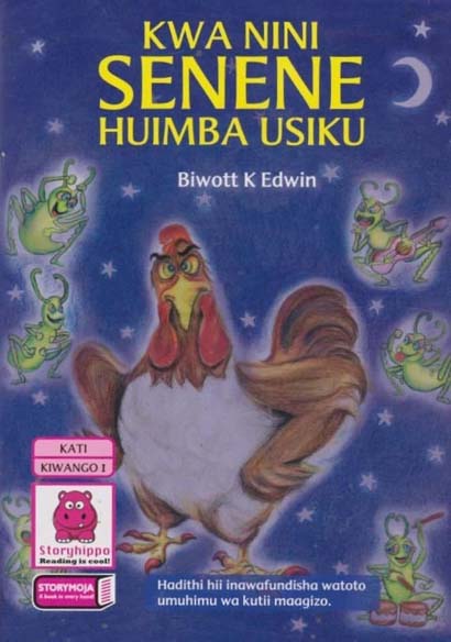 KWA NINI SENENE HUIMBA USIKU