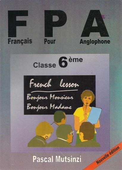FRANCAIS POUR ANGLOPHONE BOOK 6