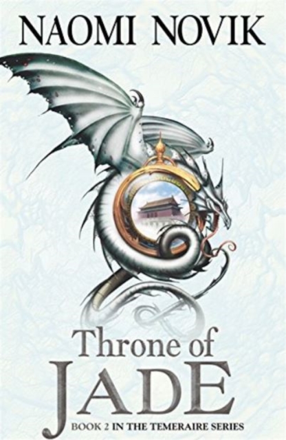 Throne of Jade  Bk 2-Naomi Novik