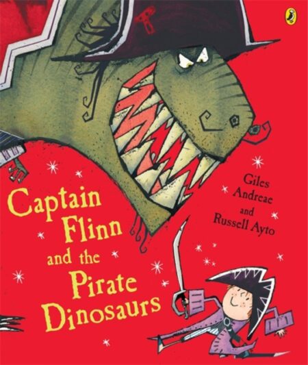 Captain Flinn and the Pirate Dinosaurs-Giles Andreae