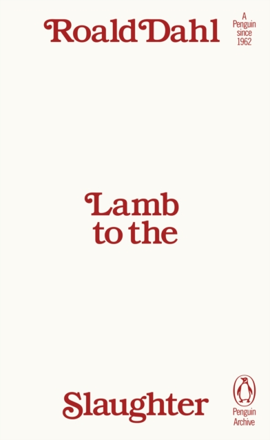 Lamb to the Slaughter-Roald Dahl