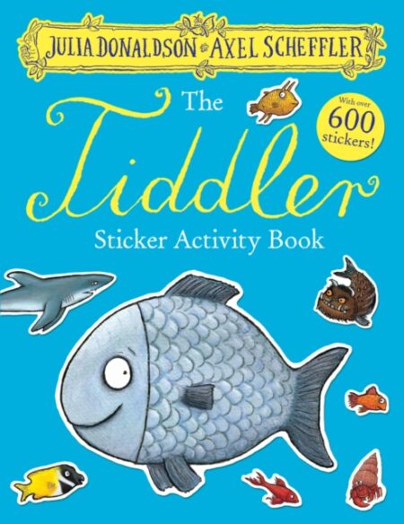 The Tiddler Sticker Bk -Julia Donaldson