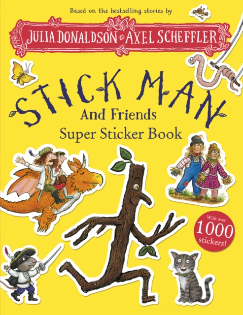 Stick Man and Friends Super Sticker Bk-Julia Donaldson