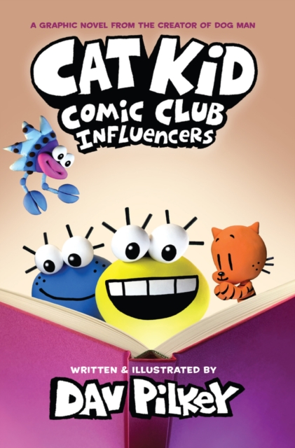 CAT KID COMIC CLUB 5 INFLUENCERS - DAV PILKEY
