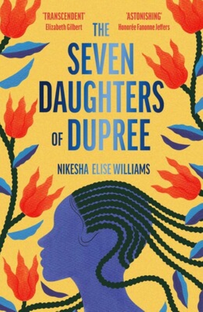 THE SEVEN DAUGHTERS OF DUPREE - ELISE WILLIAMS