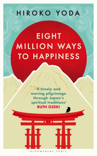 EIGHT MILLION WAYS TO HAPPINESS - HIROKO YODA