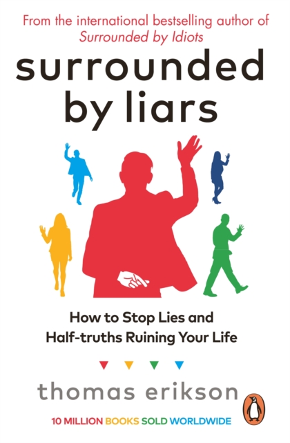 Surrounded by Liars-Thomas Erikson